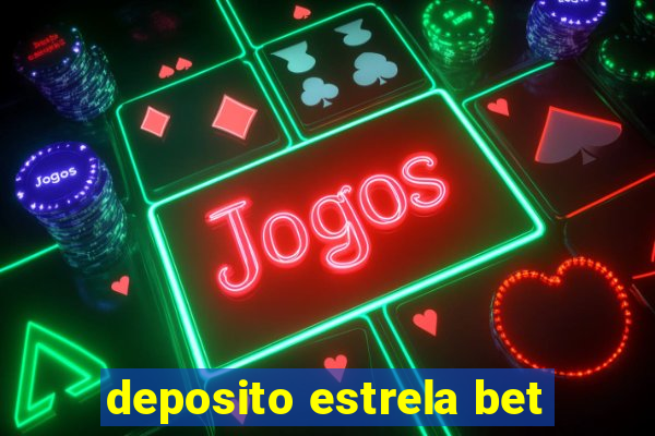 deposito estrela bet